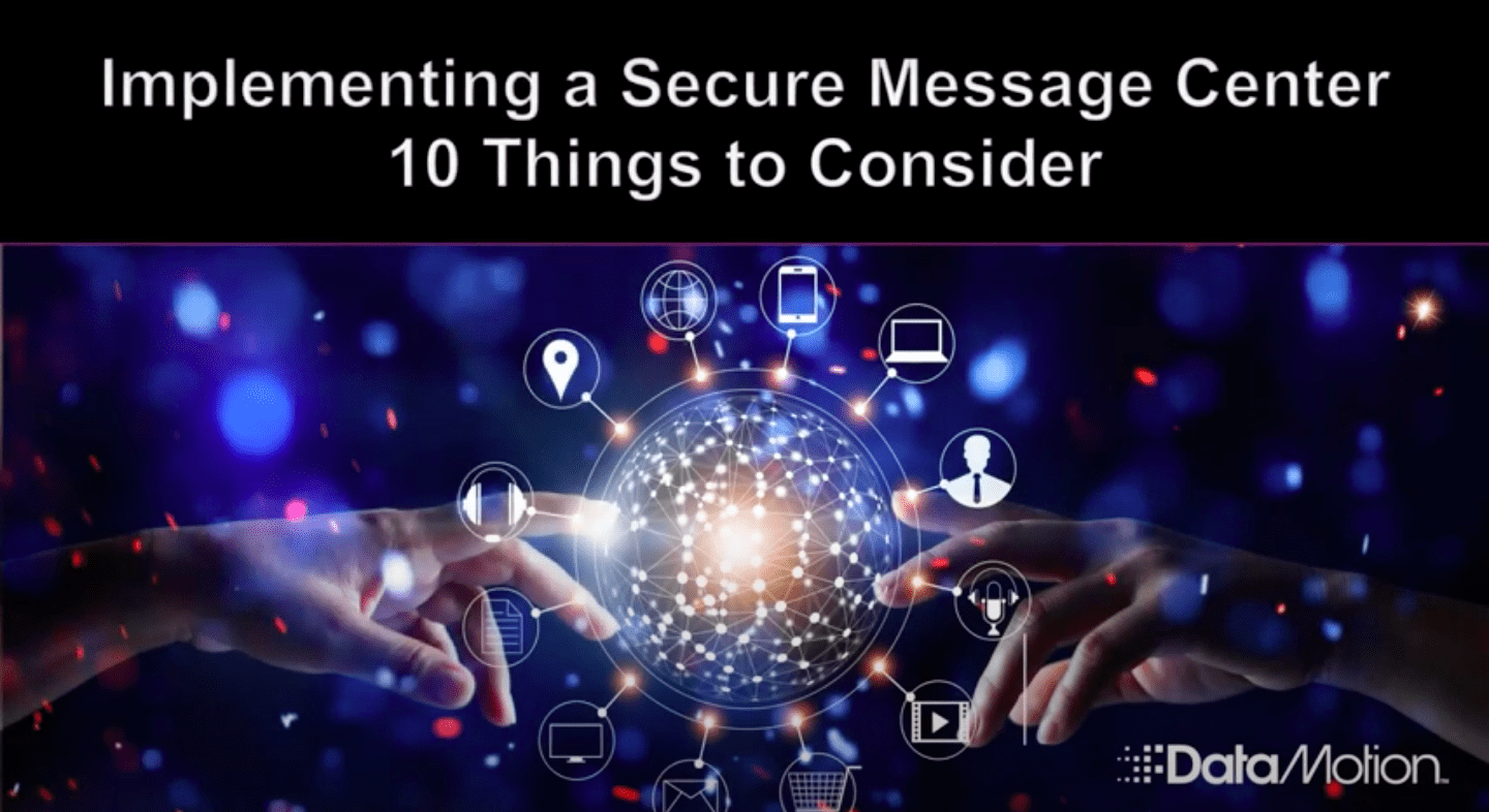 Implementing a Secure Message Center: 10 Things to Consider banner