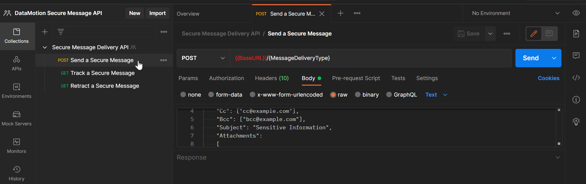 Start testing the API by selecting the 'Send a Secure Message' request